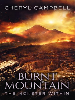 cover image of Burnt Mountain the Monster Within
